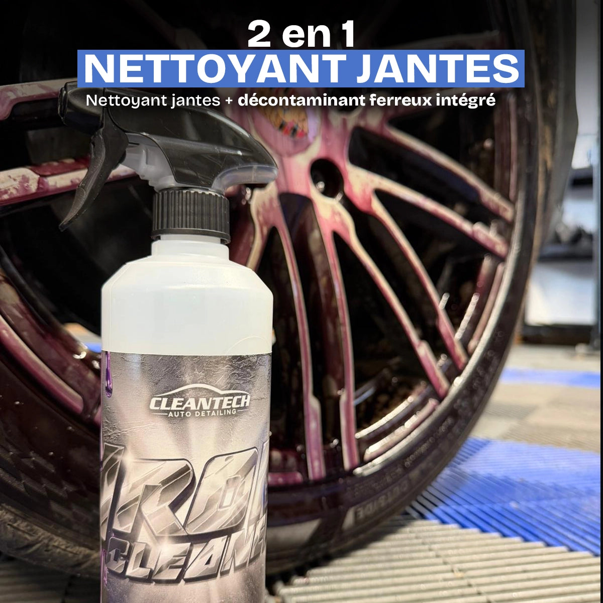 CleanTech® Iron Cleaner – Décontaminant ferreux